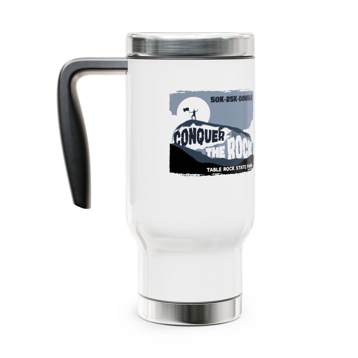 Conquer the Rock Stainless Steel Travel Mug - 14 oz with Handle