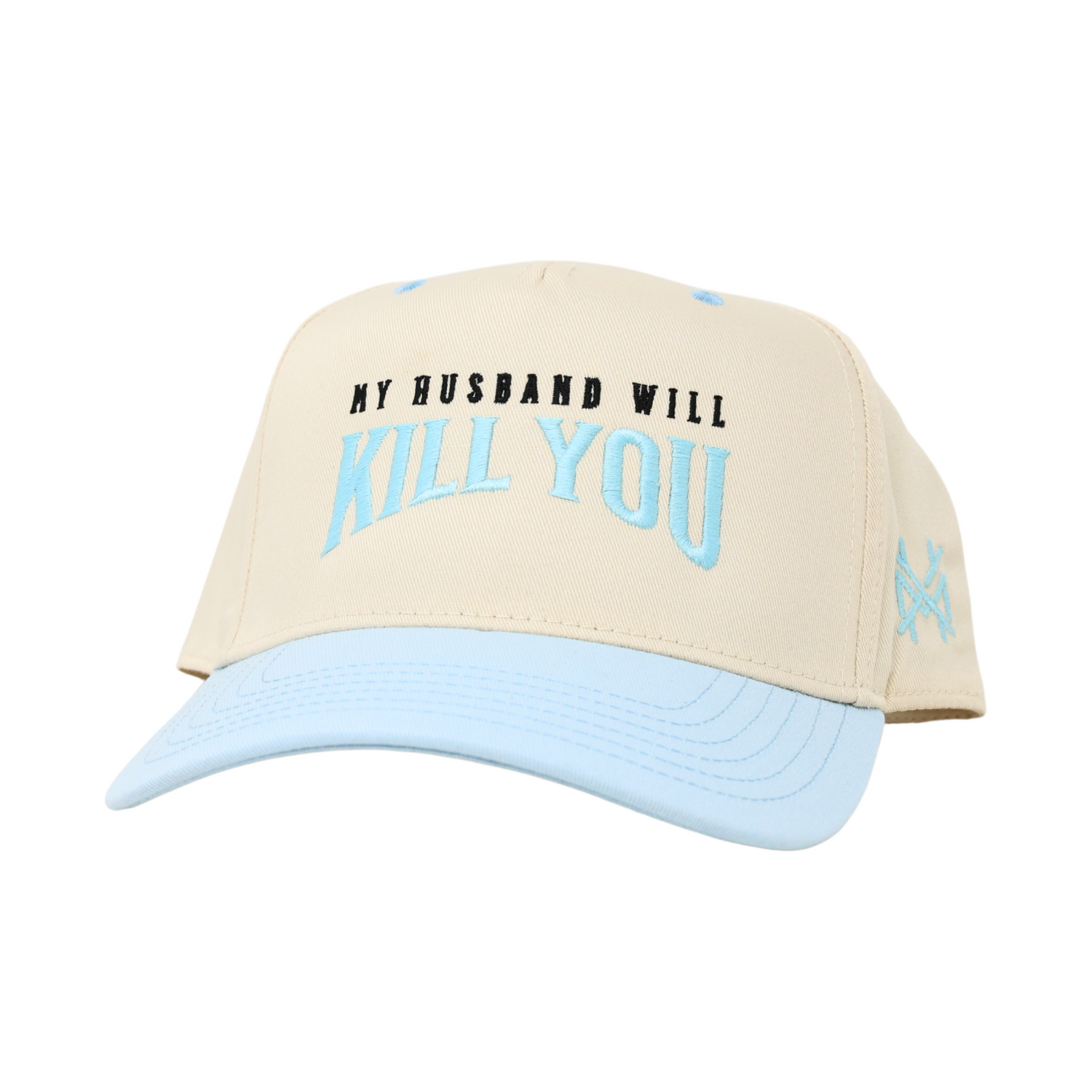 My Husband Will Kill You