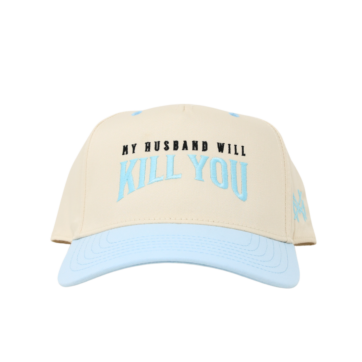 My Husband Will Kill You