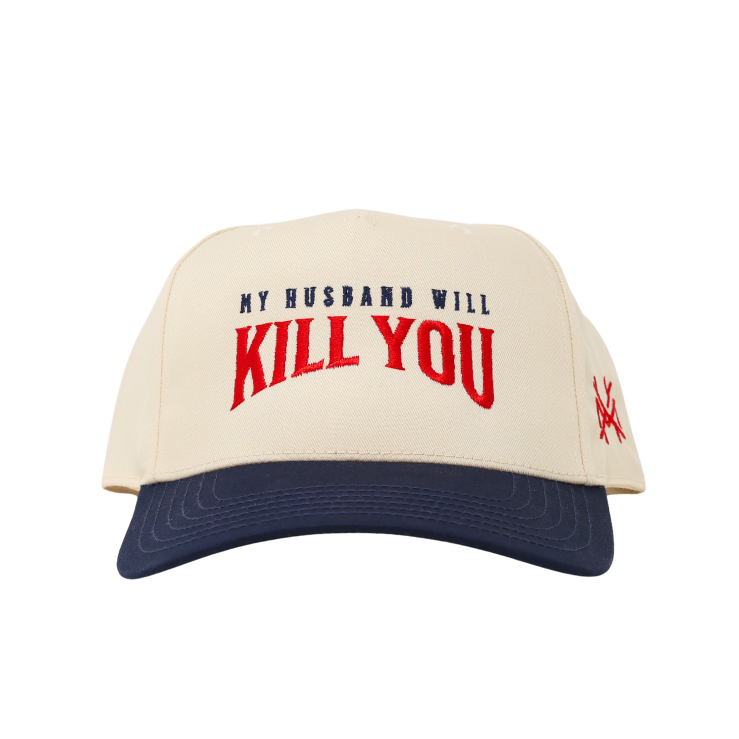 My Husband Will Kill You