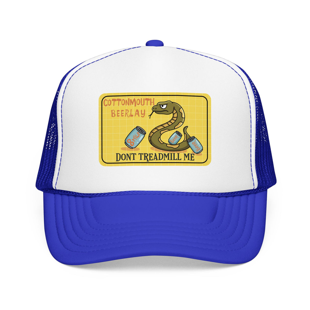 Cottonmouth Beer Relay Don’t Treadmill Me Foam Trucker Hat