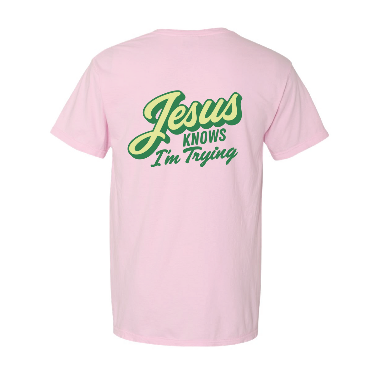 Jesus Knows I'm Trying T-Shirt