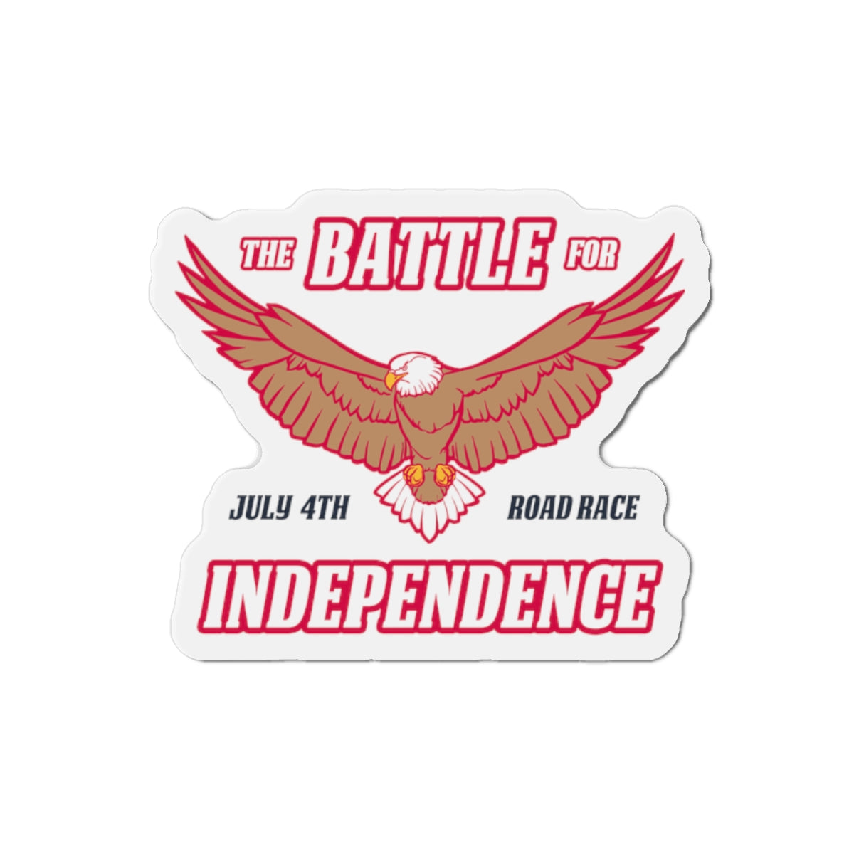 The Battle for Independence July 4th Road Race Magnets