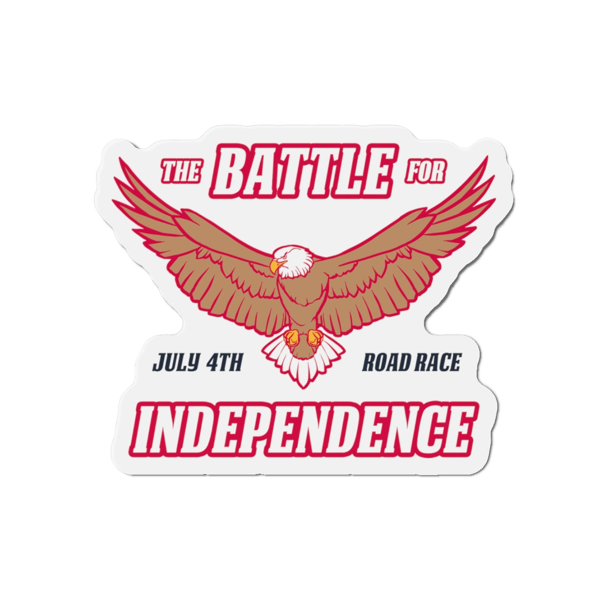 The Battle for Independence July 4th Road Race Magnets