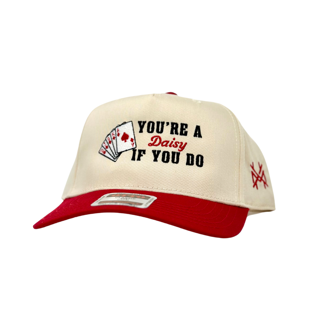 You're A Daisy If You Do