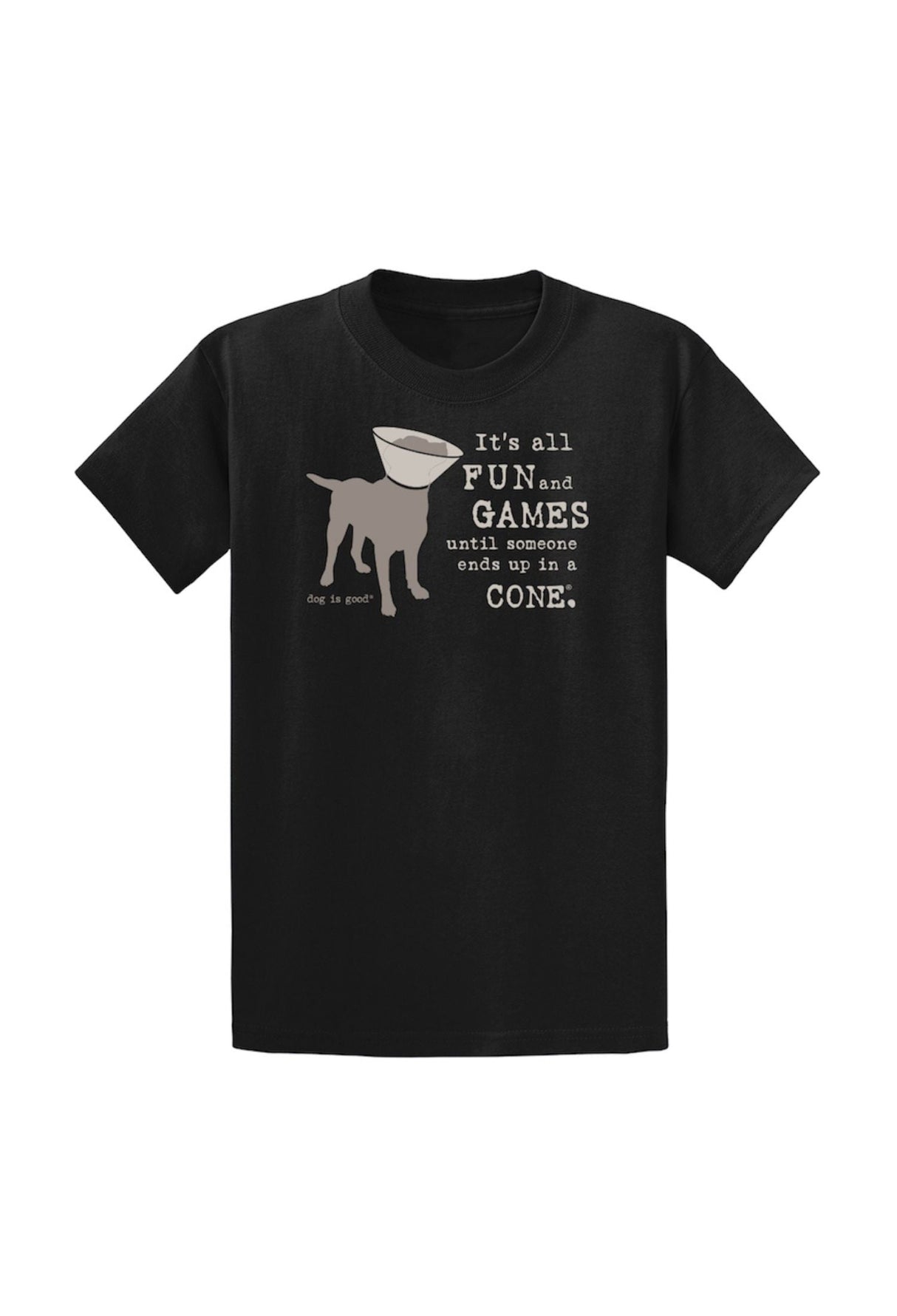 T-shirt: It’s All Fun and Games Until Someone Ends Up in a Cone® (Black)