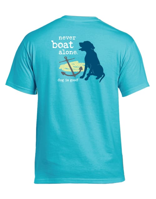 T-shirt: Never Boat Alone
