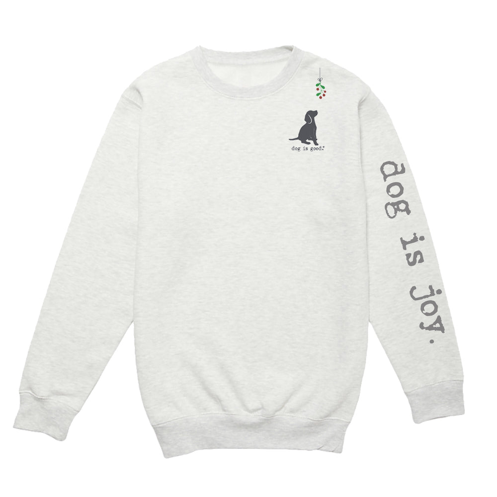 Crew Neck Fleece: Dog is Joy-Mistletoe (Holiday)