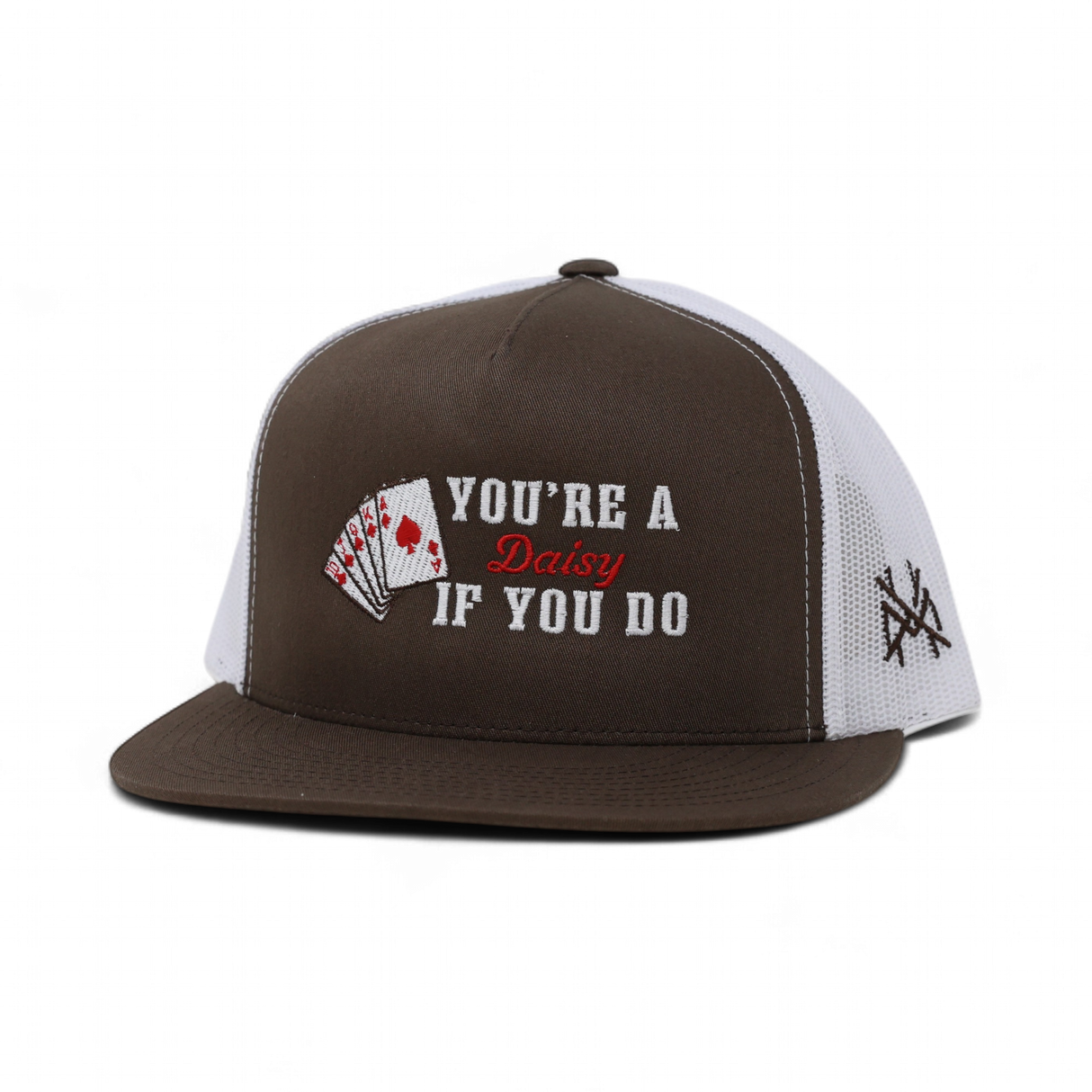 You're A Daisy If You Do