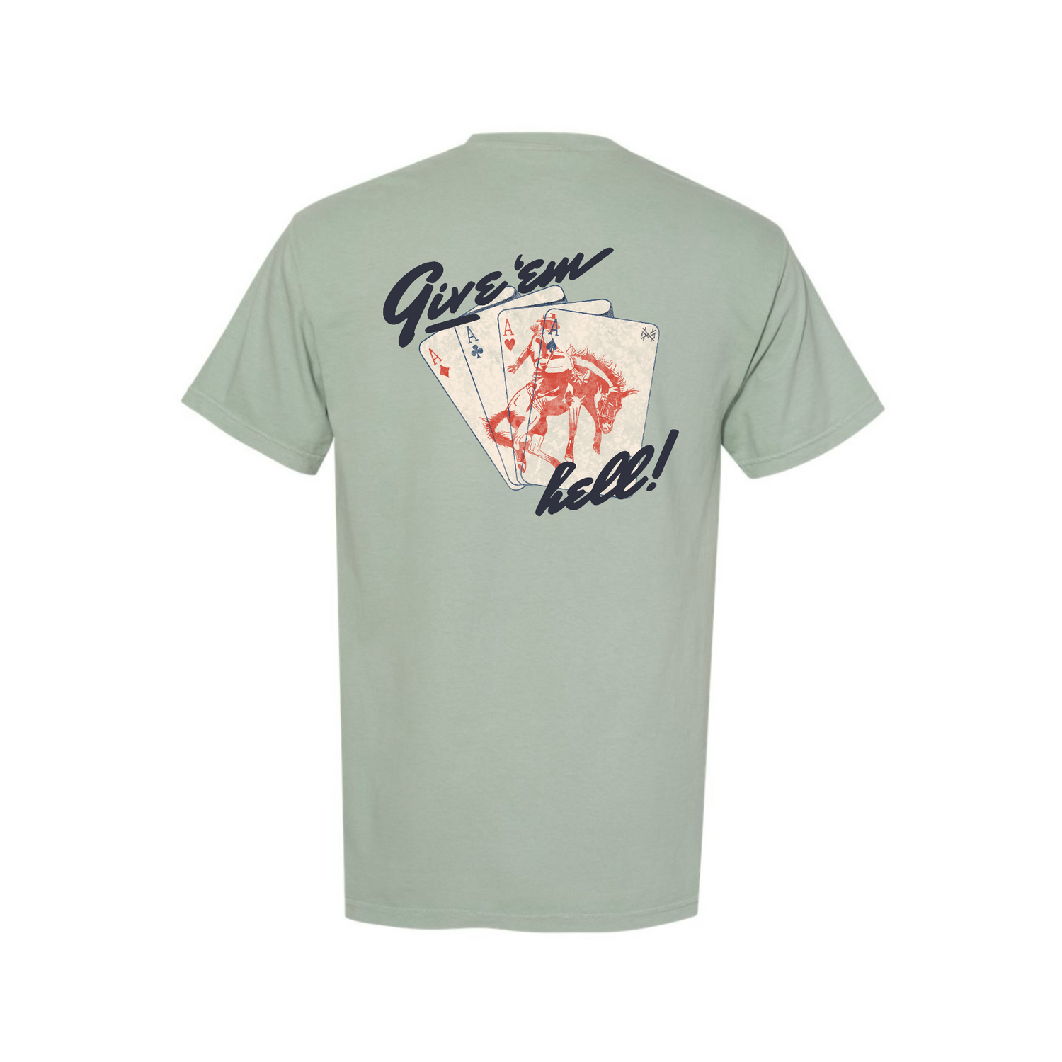 Give Em' Hell T-Shirt