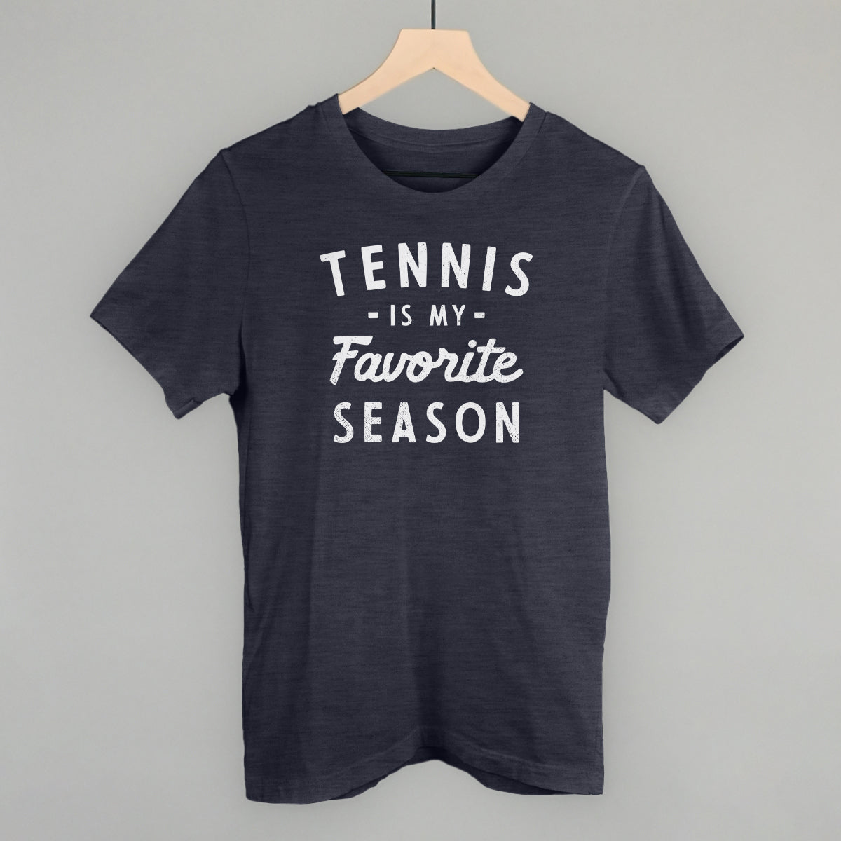 Tennis Is My Favorite Season