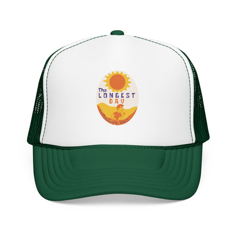 The Longest Day Foam Trucker Hat