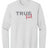 TRUE Kid Youth Long Sleeve T-Shirt