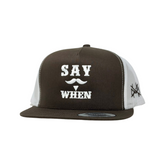 Say When