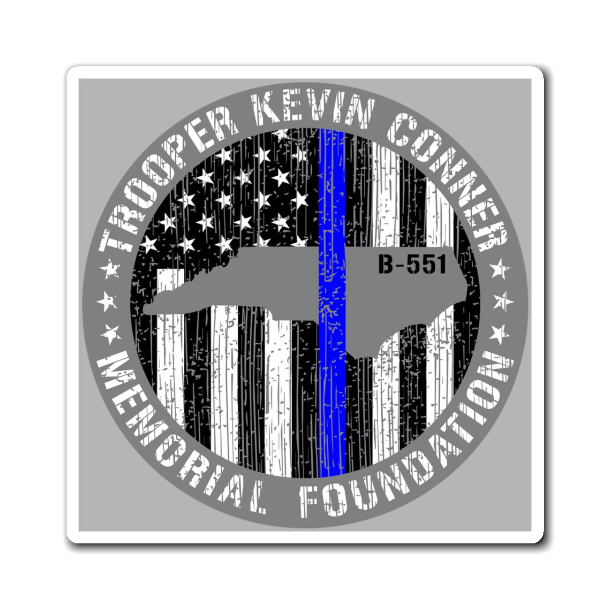 Trooper Kevin Conner Memorial Foundation Magnets