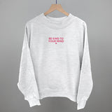 Be Kind To Your Mind (Pink)