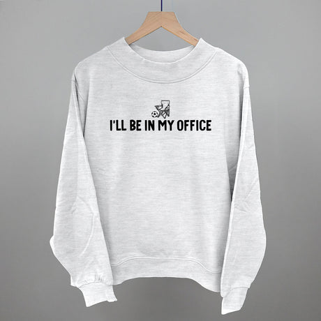 I'll Be In My Office (Soccer)