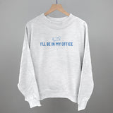 I'll Be In My Office (Pilates)