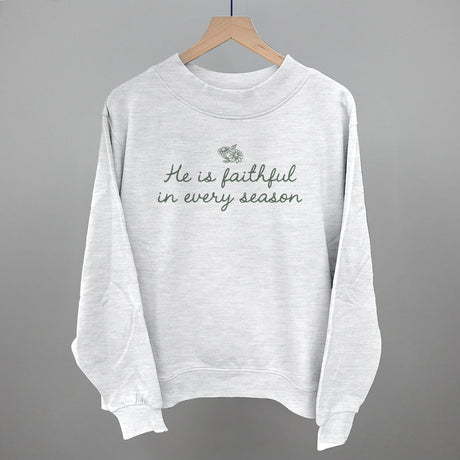He Is Faithful In Every Season (Green Script)
