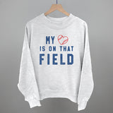 My Heart Is On That Field