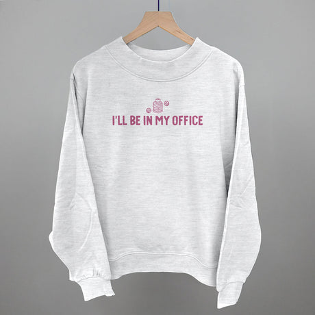 I'll Be In My Office (Crafting)