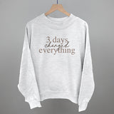 3 Days Changed Everything