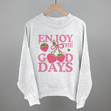 Enjoy The Good Days Strawberries