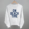 On Beach Time Block Letters