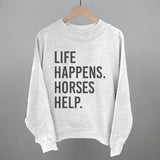 Life Happens Horses Help