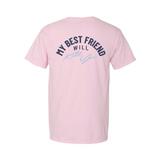 My Best Friend Will Kill You T-Shirt