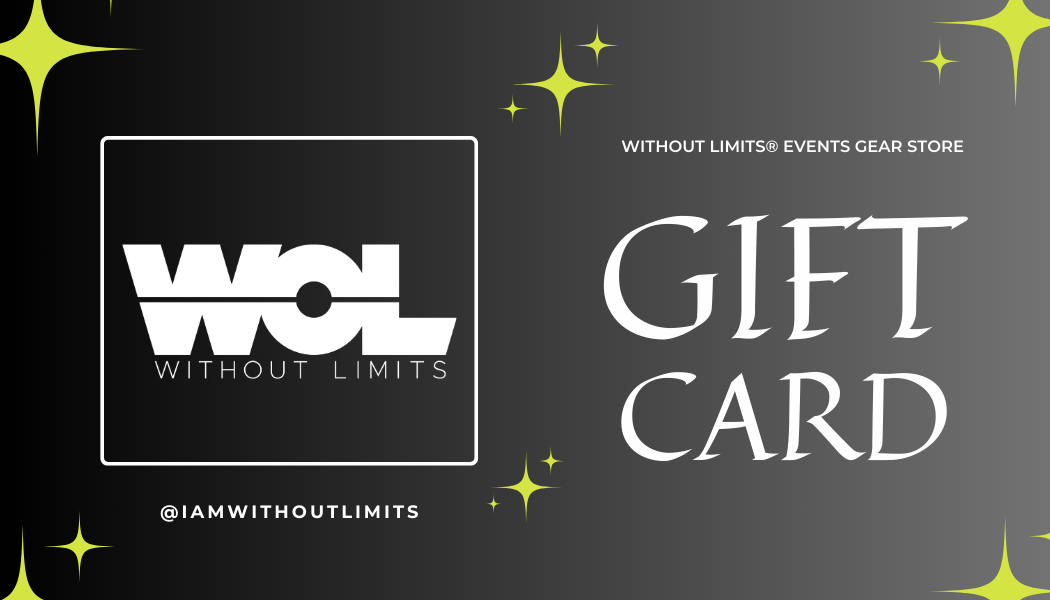 Without Limits® Events Gear Store e-Gift Card