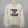 Trick Or Teach