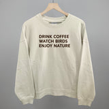 Drink Coffee Watch Birds Enjoy Nature