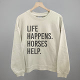 Life Happens Horses Help