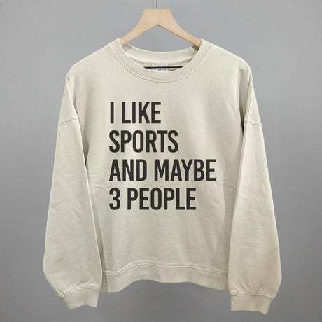 I Like Sports And Maybe 3 People