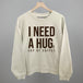 I Need A Hug (Coffee)