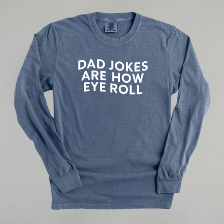 Dad Jokes Are How Eye Roll