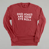 Dad Jokes Are How Eye Roll