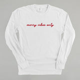 Merry Vibes Only Script