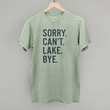Sorry Can't Lake Bye