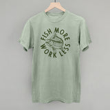 Fish More Work Less