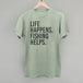 Life Happens Fishing Helps