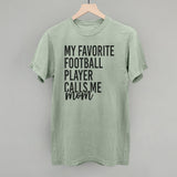 My Favorite Football Player Calls Me Mom