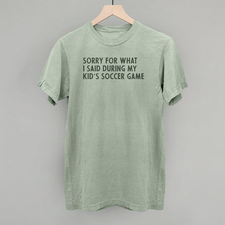 Sorry For What I Said (Soccer)