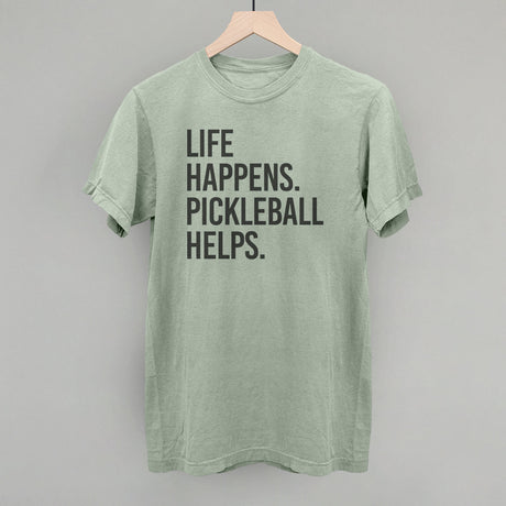 Life Happens Pickleball Helps