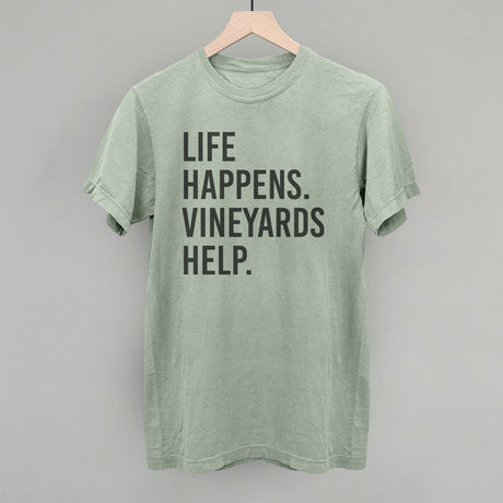 Life Happens Vineyards Help