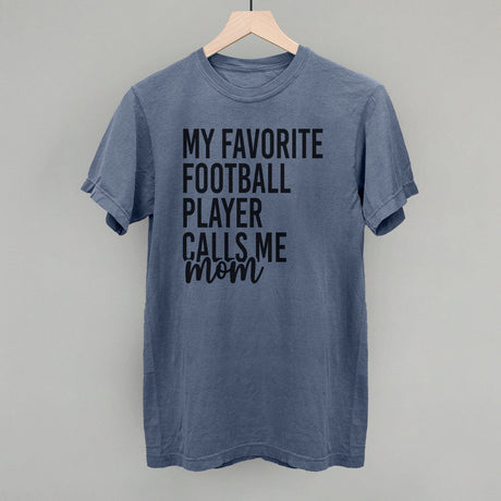 My Favorite Football Player Calls Me Mom