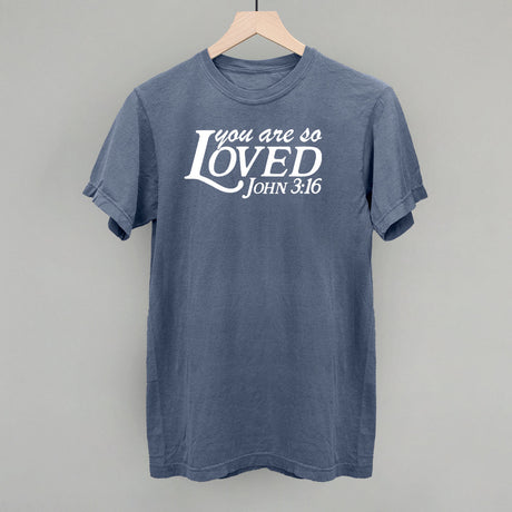 You Are So Loved (White)