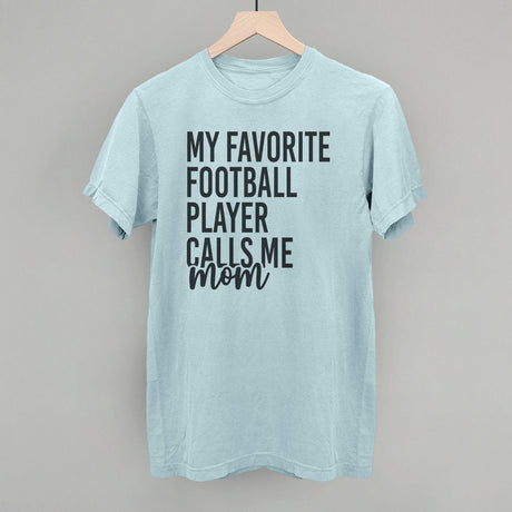 My Favorite Football Player Calls Me Mom