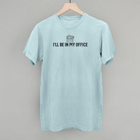 I'll Be In My Office (Toolbox)